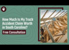 How Much Is My Truck Accident Claim Worth in South Carolina? | Free Consultation