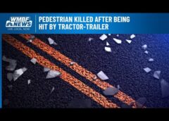 Pedestrian killed after being hit by tractor-trailer
